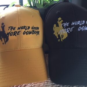 Shop Wyoming World Needs More Cowboys cap
