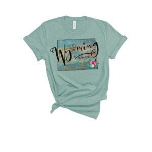 Shop Wyoming Wyoming in my Soul T-Shirt