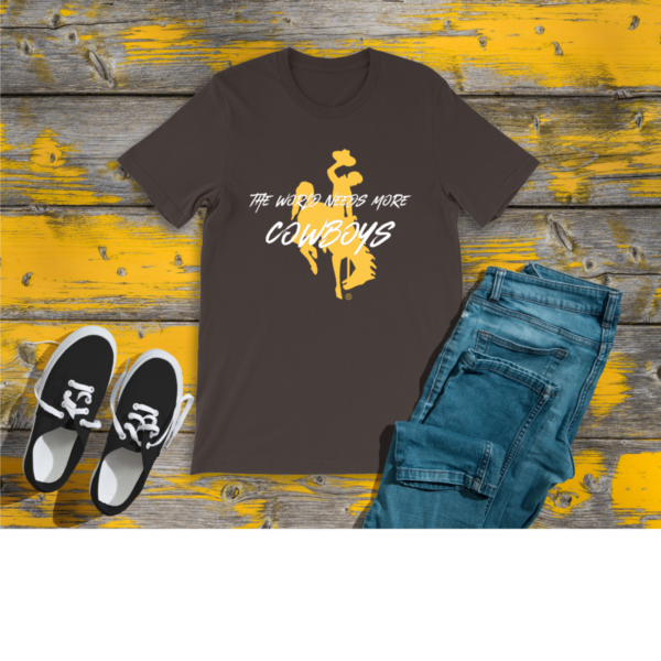 Shop Wyoming The World Needs More Cowboys Shirt