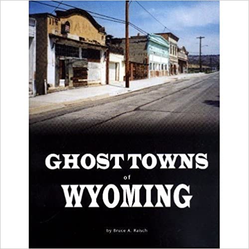 Shop Wyoming Ghost Towns of Wyoming Book Signed Edition