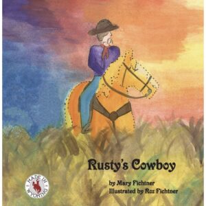 Shop Wyoming Rusty’s Cowboy: A Rusty the Ranch Horse Tale