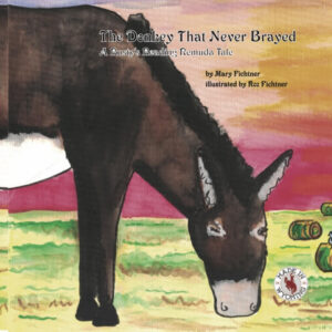 Shop Wyoming The Donkey That Never Brayed: A Rusty’s Reading Remuda Tale