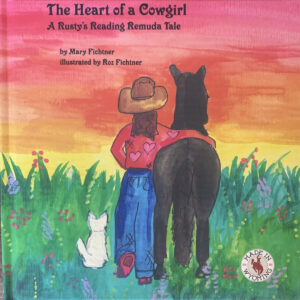 Shop Wyoming The Heart of a Cowgirl: A Rusty’s Reading Remuda Tale