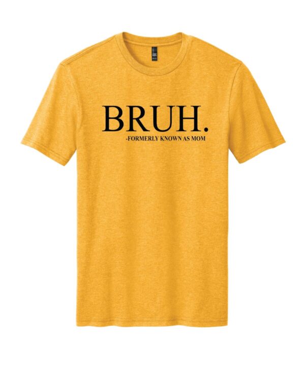 Shop Wyoming BRUH – formerly known as mom T-Shirt