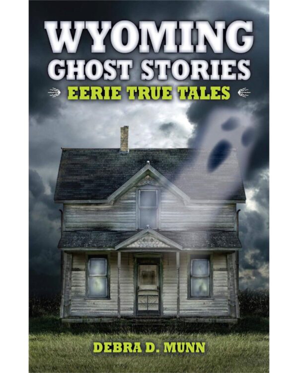 Shop Wyoming Wyoming Ghost Stories