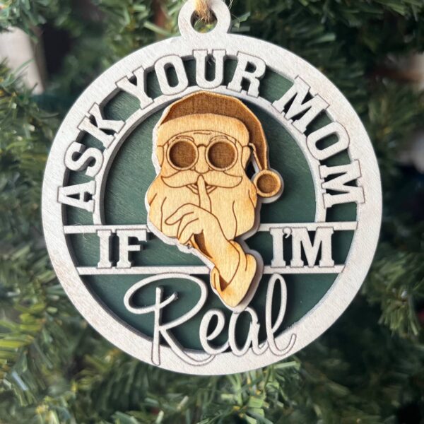 Shop Wyoming Funny Santa Ornament – “Ask Your Mom If I’m Real” Christmas Tree Decoration – Layered Wood 3.25″ Round Holiday Ornament