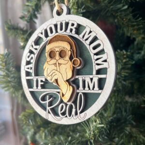 Shop Wyoming Funny Santa Ornament – “Ask Your Mom If I’m Real” Christmas Tree Decoration – Layered Wood 3.25″ Round Holiday Ornament