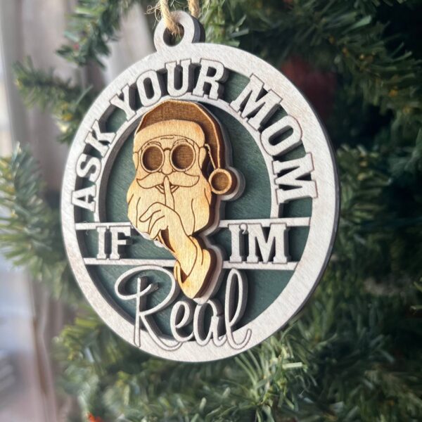 Shop Wyoming Funny Santa Ornament – “Ask Your Mom If I’m Real” Christmas Tree Decoration – Layered Wood 3.25″ Round Holiday Ornament